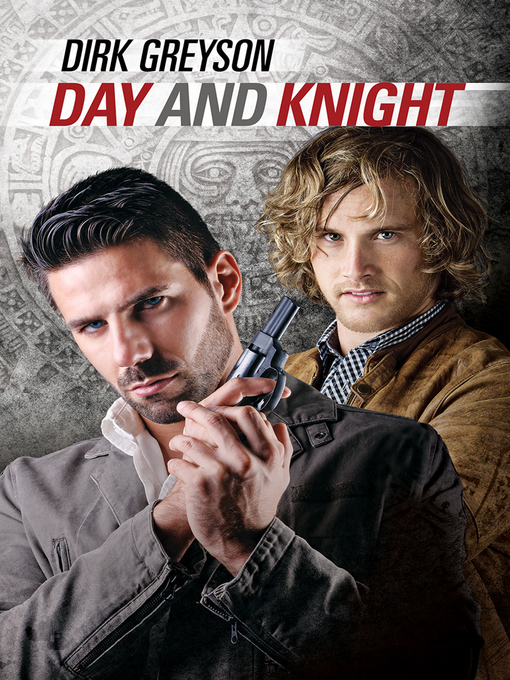 Title details for Day and Knight by Dirk Greyson - Available